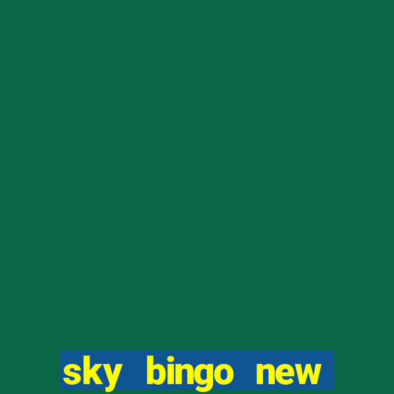 sky bingo new customer offer