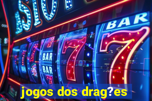 jogos dos drag?es