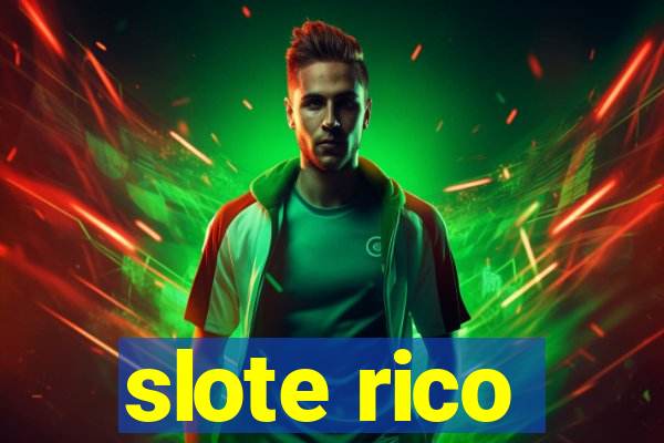 slote rico