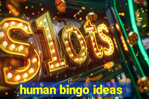 human bingo ideas