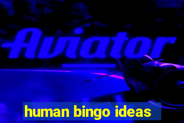 human bingo ideas