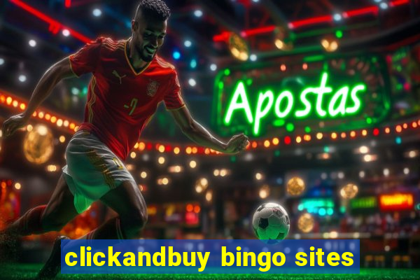 clickandbuy bingo sites