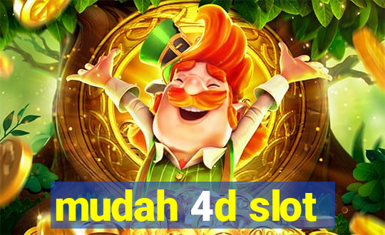 mudah 4d slot