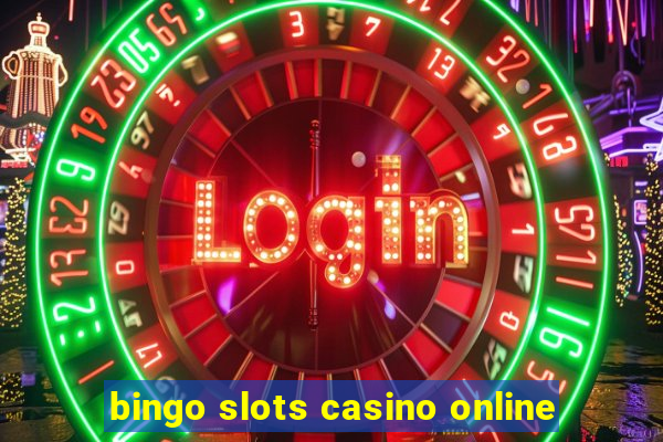 bingo slots casino online