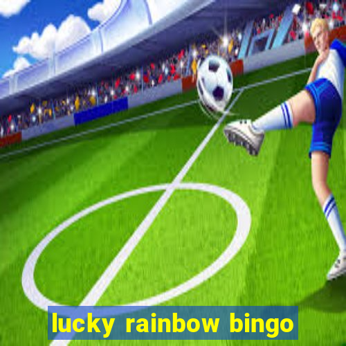 lucky rainbow bingo