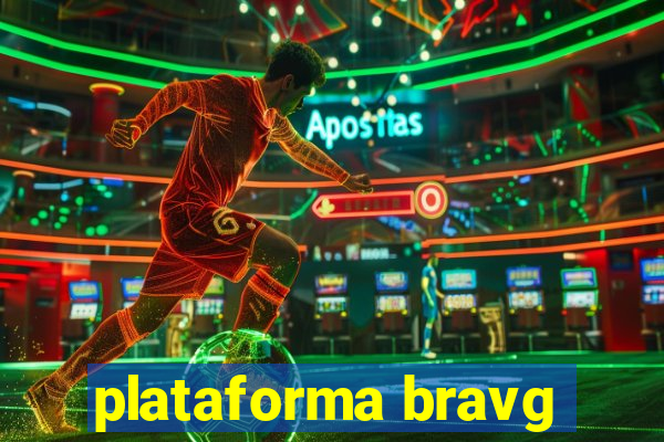 plataforma bravg