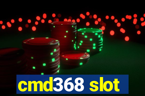 cmd368 slot