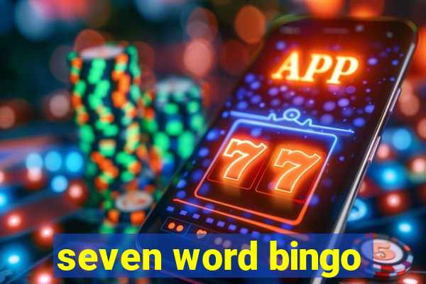 seven word bingo