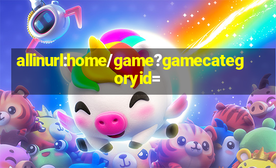 allinurl:home/game?gamecategoryid=