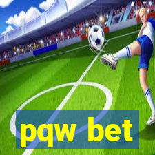 pqw bet