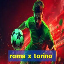 roma x torino