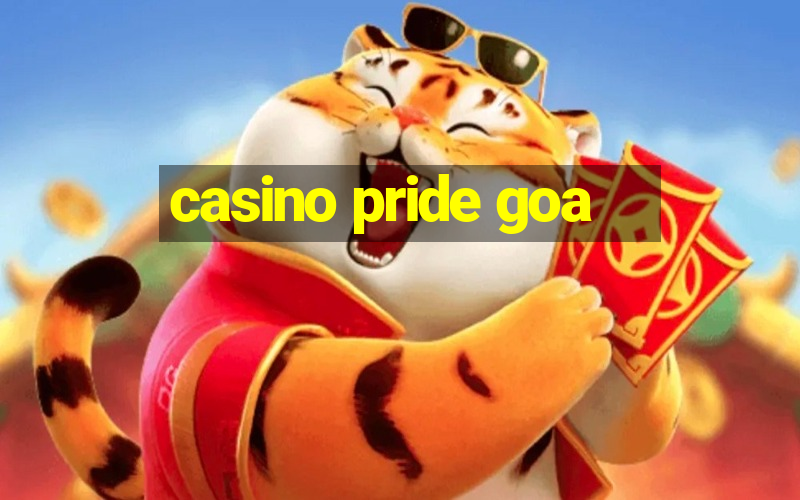 casino pride goa