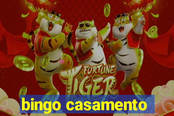 bingo casamento