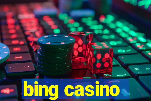 bing casino