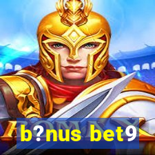 b?nus bet9