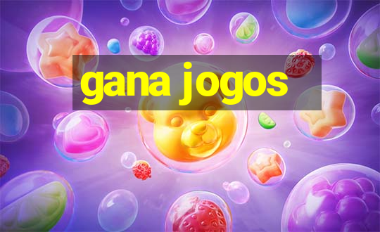 gana jogos