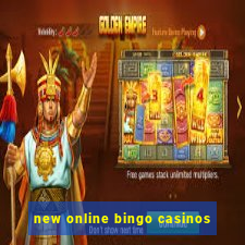 new online bingo casinos