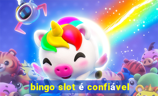 bingo slot é confiável