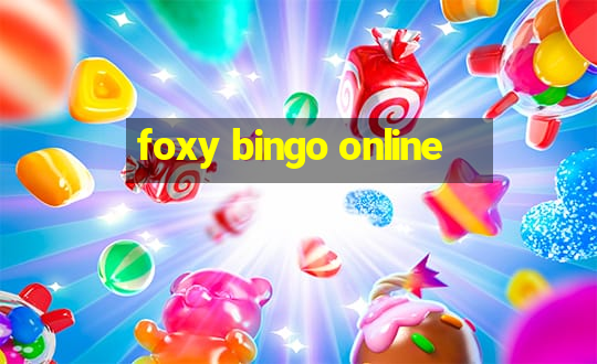 foxy bingo online