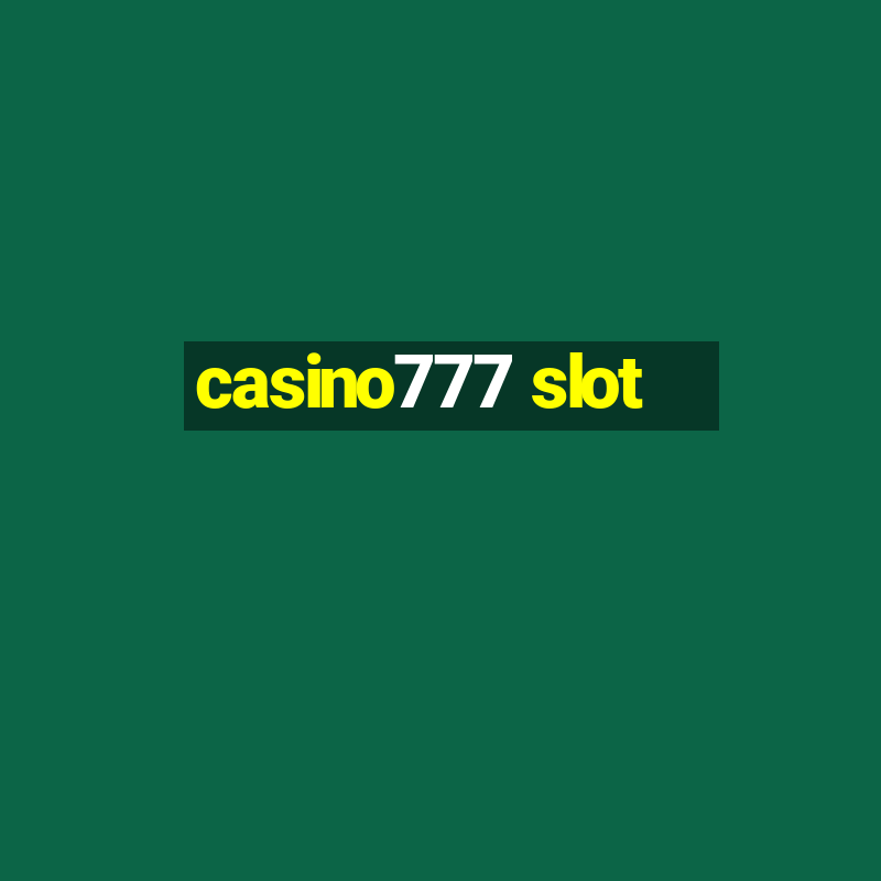 casino777 slot