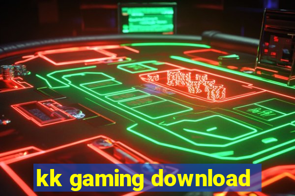 kk gaming download