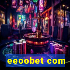 eeoobet com