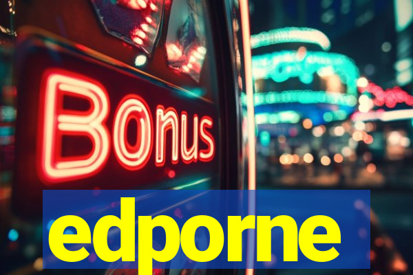 edporne