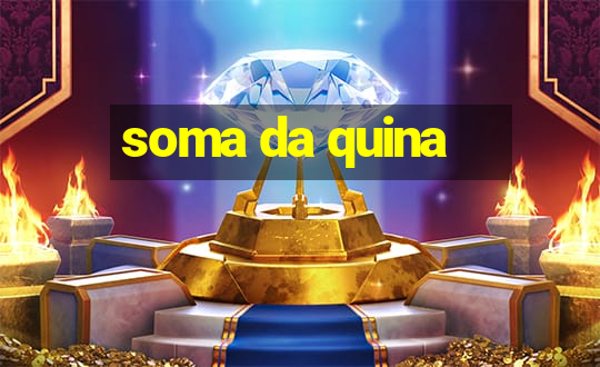 soma da quina