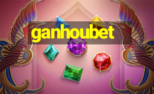 ganhoubet