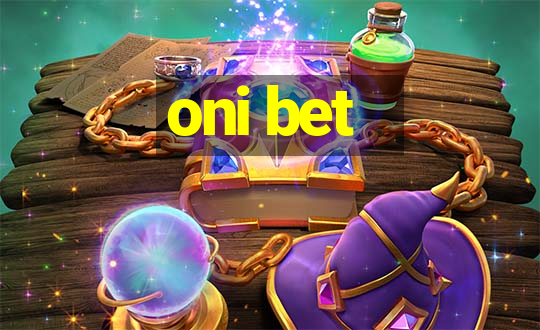 oni bet