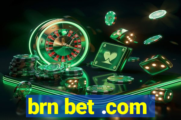 brn bet .com