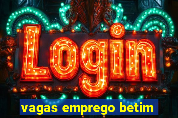 vagas emprego betim