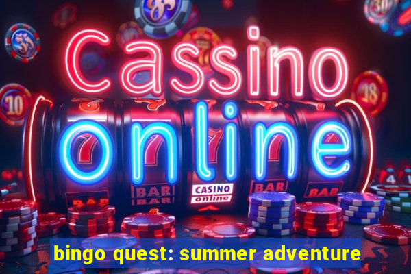 bingo quest: summer adventure