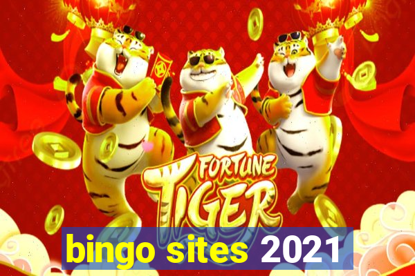 bingo sites 2021