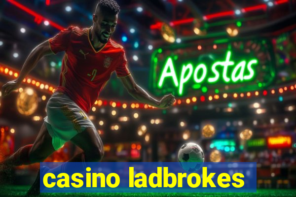 casino ladbrokes