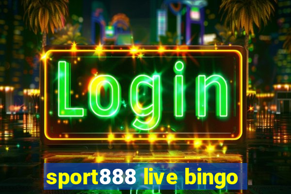 sport888 live bingo