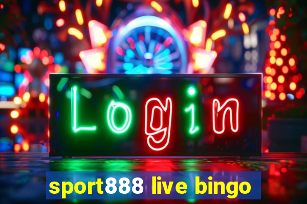 sport888 live bingo