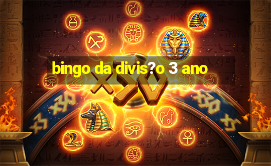 bingo da divis?o 3 ano