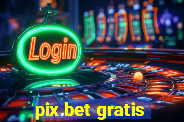 pix.bet gratis