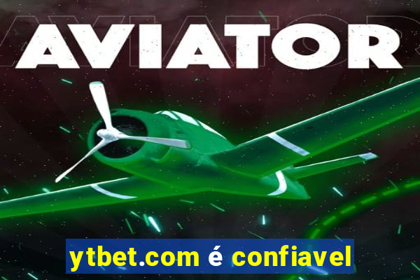 ytbet.com é confiavel