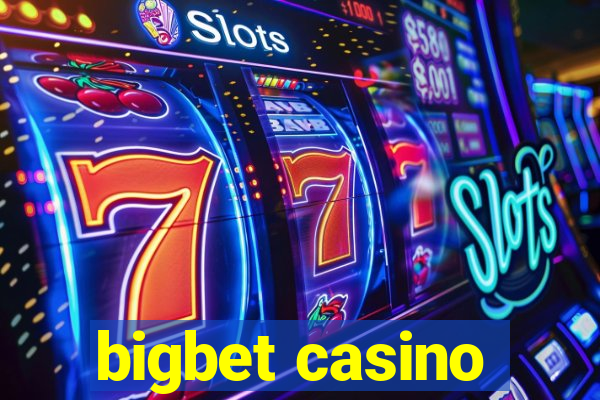 bigbet casino