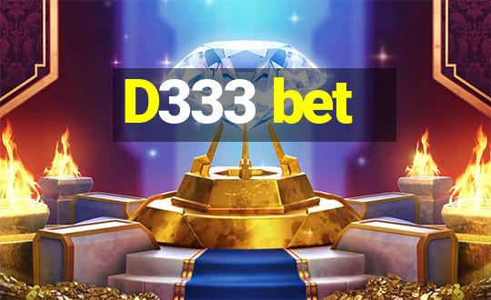 D333 bet