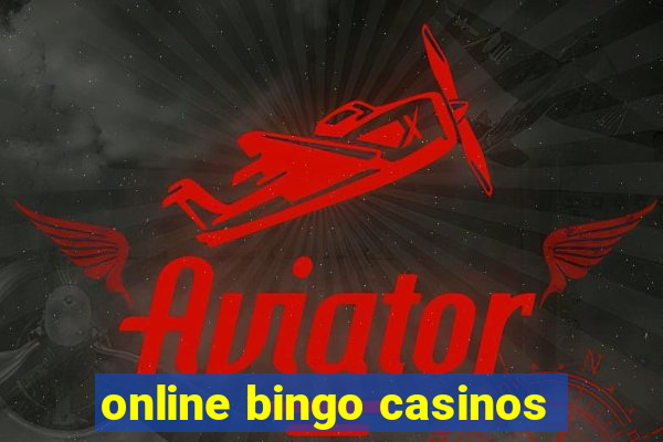 online bingo casinos