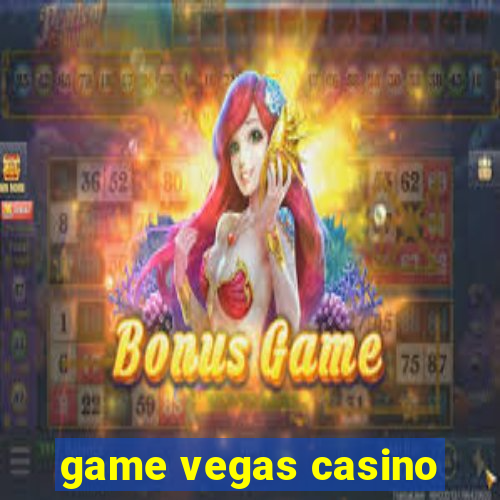 game vegas casino