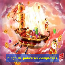 bingo de palavras complexas