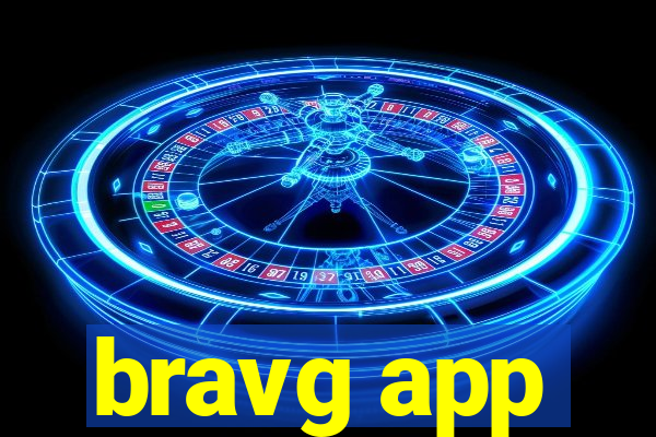 bravg app