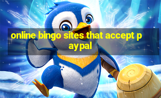 online bingo sites that accept paypal