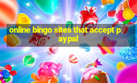 online bingo sites that accept paypal