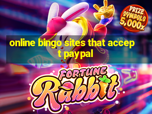 online bingo sites that accept paypal