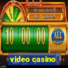 video casino